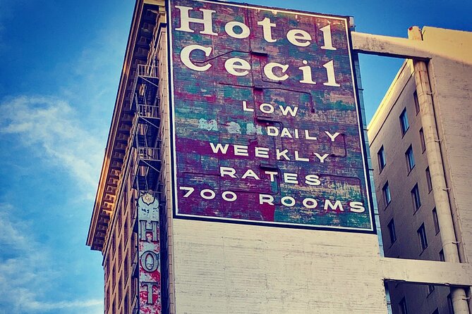 DTLA Murder Mystery Ghost Tour - The Cecil Hotel and downtown’s hardest stories